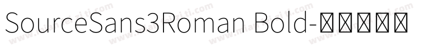 SourceSans3Roman Bold字体转换
